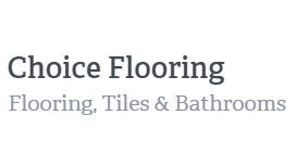 Choice Flooring Tiles & Bathrooms